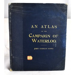 An Atlas of the Campaign of Waterloo